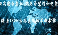 新时代数字货币的先锋：全面解析TP钱